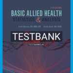 Test Bank for Basic Allied Health Statistics and Analysis Spiral bound 5th Edition by Darche
