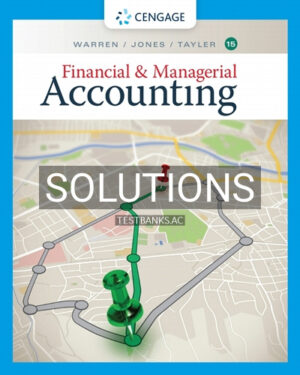 Solutions for Financial & Managerial Accounting 15th Edition by Warren