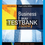 Test Bank for Business Law Today Standard Text & Summarized Cases 12th Edition by Miller