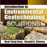 Solutions for Introduction to Environmental Geotechnology 2nd Edition by Fang