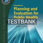 Test Bank for Essentials of Planning and Evaluation for Public Health 1st Edition by Perrin