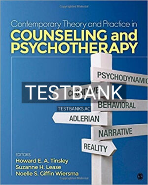 Test Bank for Contemporary Theory and Practice in Counseling and Psychotherapy 1st Edition by Tinsley