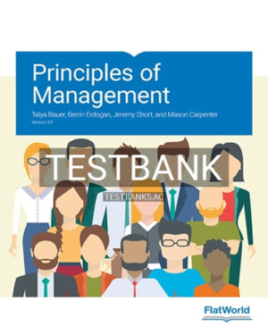 Test Bank for Principles of Management Version 3 0 3rd Edition by Bauer