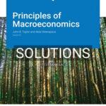 Solutions for Principles of Macroeconomics Version 8 0 8th Edition by Taylor