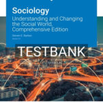 Test Bank for Sociology Understanding and Changing the Social World Comprehensive Edition Version 2 0 2nd Edition by Barkan