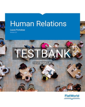 Test Bank for Human Relations Version 2 0 2nd Edition by Portolese