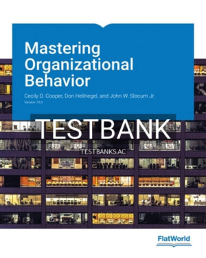 Test Bank for Mastering Organizational Behavior Version 14 0 14th Edition by Cooper
