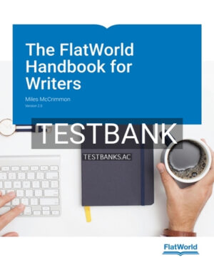 Test Bank for FlatWorld Handbook for Writers Version 2 0 2nd Edition by McCrimmon