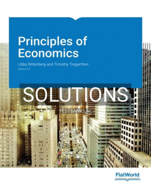 Solutions for Principles of Economics Version 3 0 3rd Edition by Rittenberg