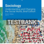 Test Bank for Sociology Understanding and Changing the Social World Brief Edition Version 2 0 2nd Edition by Barkan