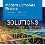 Solutions for Modern Corporate Finance Theory and Practice Version 8 0 8th Edition by Chambers