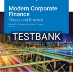 Test Bank for Modern Corporate Finance Theory and Practice Version 8 0 8th Edition by Chambers