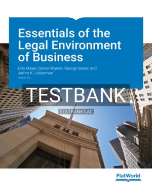 Test Bank for Essentials of the Legal Environment of Business 2nd Edition by Mayer