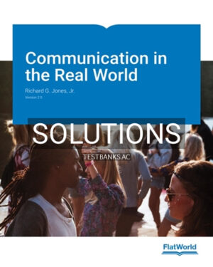 Solutions for Communication in the Real World Version 2 0 2nd Edition by Jones