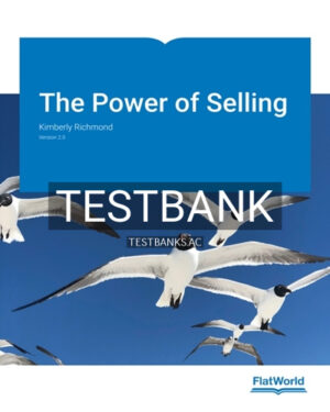Test Bank for Power of Selling Version 2 2nd Edition by Richmond