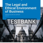 Test Bank for Legal and Ethical Environment of Business 4th Edition by Lau