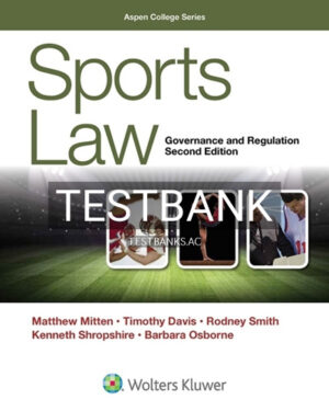 Test Bank for Sports Law 2nd Edition by Mitten