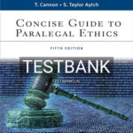 Test Bank for Concise Guide to Paralegal Ethics 5th Edition by Cannon