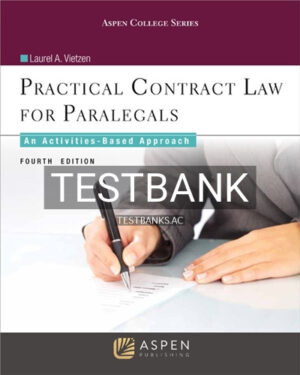 Test Bank for Practical Contract Law for Paralegals 4th Edition by Vietzen