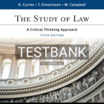 Test Bank for Study of Law 5th Edition by Currier