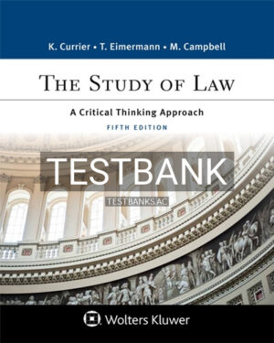 Test Bank for Study of Law 5th Edition by Currier