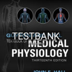 Test Bank for Guyton and Hall Textbook of Medical Physiology 13th Edition by Hall