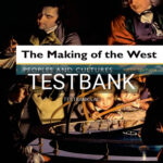 Test Bank for Making of the West Peoples and Cultures 5th Edition by Hunt