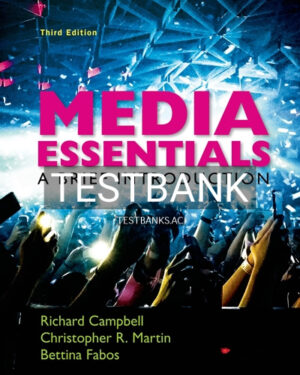 Test Bank for Media Essentials A Brief Introduction 3rd Edition by Campbell