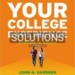 Solutions for Your College Experience Strategies for Success 12th Edition by Gardner