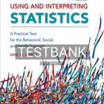 Test Bank for Using and Interpreting Statistics 3rd Edition by Corty