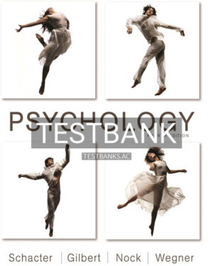 Test Bank for Psychology 4th Edition by Schacter