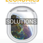 Solutions for Economics Principles for a Changing World 4th Edition by Chiang