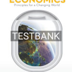 Test Bank for Economics Principles for a Changing World 4th Edition by Chiang