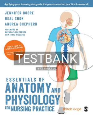 Test Bank for Essentials of Anatomy and Physiology for Nursing Practice 1st Edition by Boore