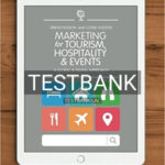 Test Bank for Marketing for Tourism Hospitality and Events A Global and Digital Approach 1st Edition by Hudson