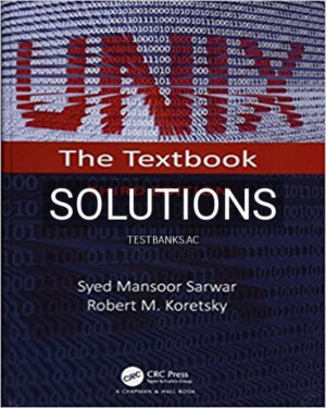 Solutions for UNIX The Textbook 3rd Edition by Sarwar