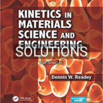Solutions for Kinetics in Materials Science and Engineering 1st Edition by Readey