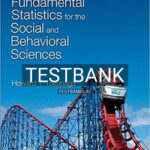 Test Bank for Fundamental Statistics for the Social and Behavioral Sciences 1st Edition by Tokunaga