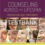 Test Bank for Counseling Across the Lifespan Prevention and Treatment 2nd Edition by Juntunen