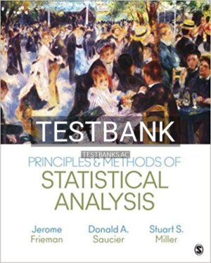 Test Bank for Principles and Methods of Statistical Analysis 1st Edition by Miller