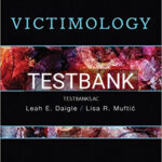 Test Bank for Victimology 1st Edition by Daigle