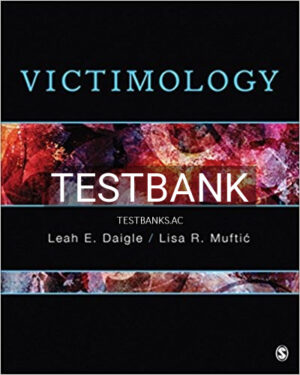 Test Bank for Victimology 1st Edition by Daigle