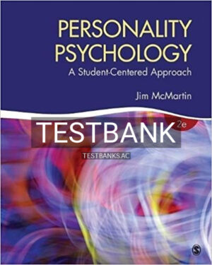 Test Bank for Personality Psychology A Student Centered Approach 2nd Edition by McMartin