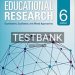 Test Bank for Educational Research Quantitative Qualitative and Mixed Approaches 6th Edition by Johnson