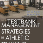 Test Bank for Management Strategies in Athletic Training 5th Edition by Konin