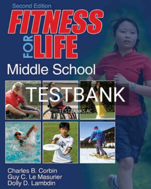Test Bank for Fitness for Life 2nd Edition by Corbin