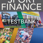 Test Bank for Sport Finance 4th Edition by Fried