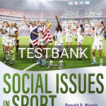 Test Bank for Social Issues in Sport 4th Edition by Woods