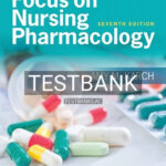 Test Bank for Focus on Nursing Pharmacology 7th Edition by Karch