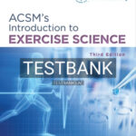 Test Bank for ACSM's Introduction to Exercise Science 3rd Edition by Potteiger